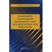 Standards Conformity Assessment, and Accreditation for Engineers